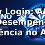 📊 199w Login: Análise de Desempenho e Eficiência no Acesso 2026 📊 199w Login: Análise de Desempenho e Eficiência no Acesso 2026